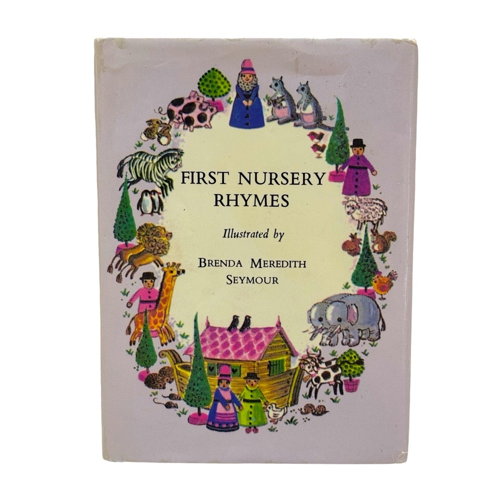 VTG First Nursery Rhymes Hardcover Book – Illustrated by Brenda Meredith Seymour